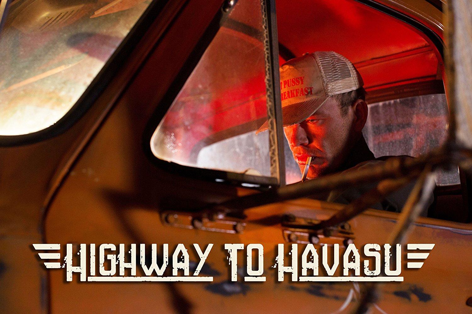 مشاهدة فيلم Highway to Havasu 2017 مترجم HD اون لاين