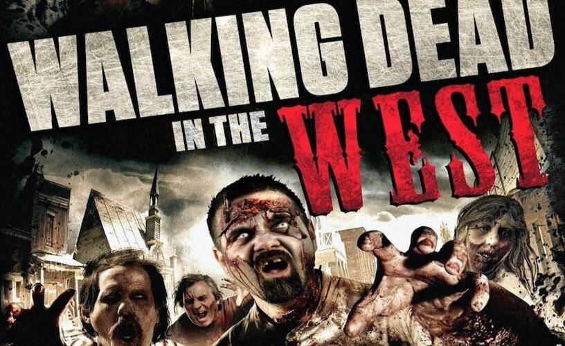 مشاهدة فيلم Walking Dead in the West 2016 مترجم HD اون لاين