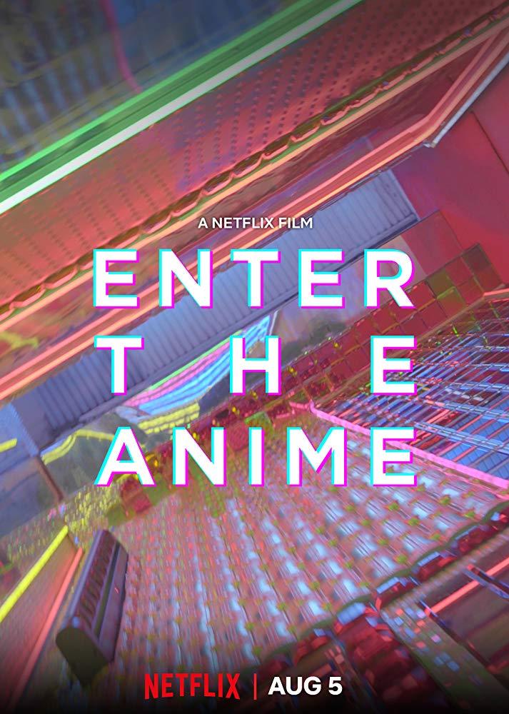 مشاهدة فيلم Enter the Anime (2019) مترجم HD اون لاين