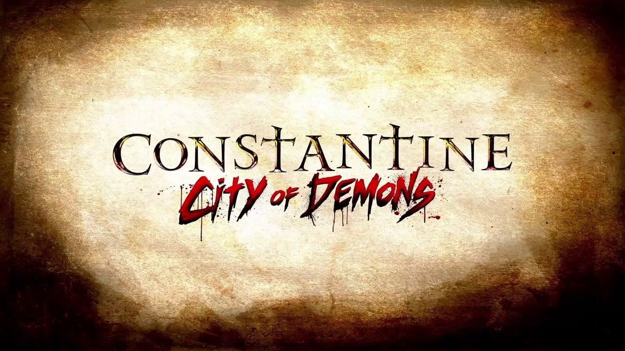 مشاهدة فيلم Constantine City of Demons The Movie (2018) مترجم HD اون لاين