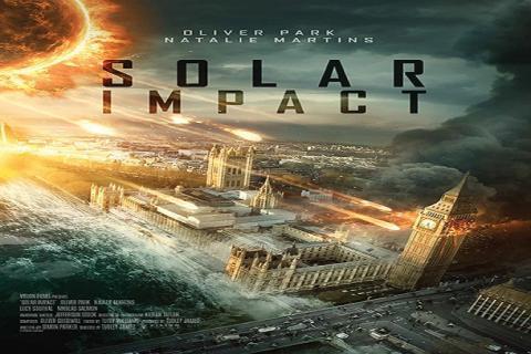 مشاهدة فيلم Solar Impact The Destruction Of London (2020) مترجم HD اون لاين