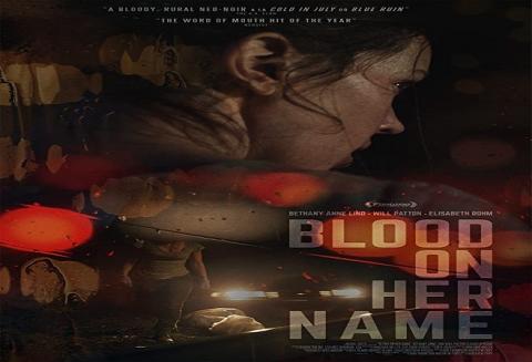 مشاهدة فيلم Blood On Her Name (2020) مترجم HD اون لاين