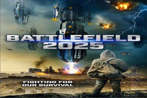 مشاهدة فيلم Battlefield 2025 (2020) مترجم HD اون لاين