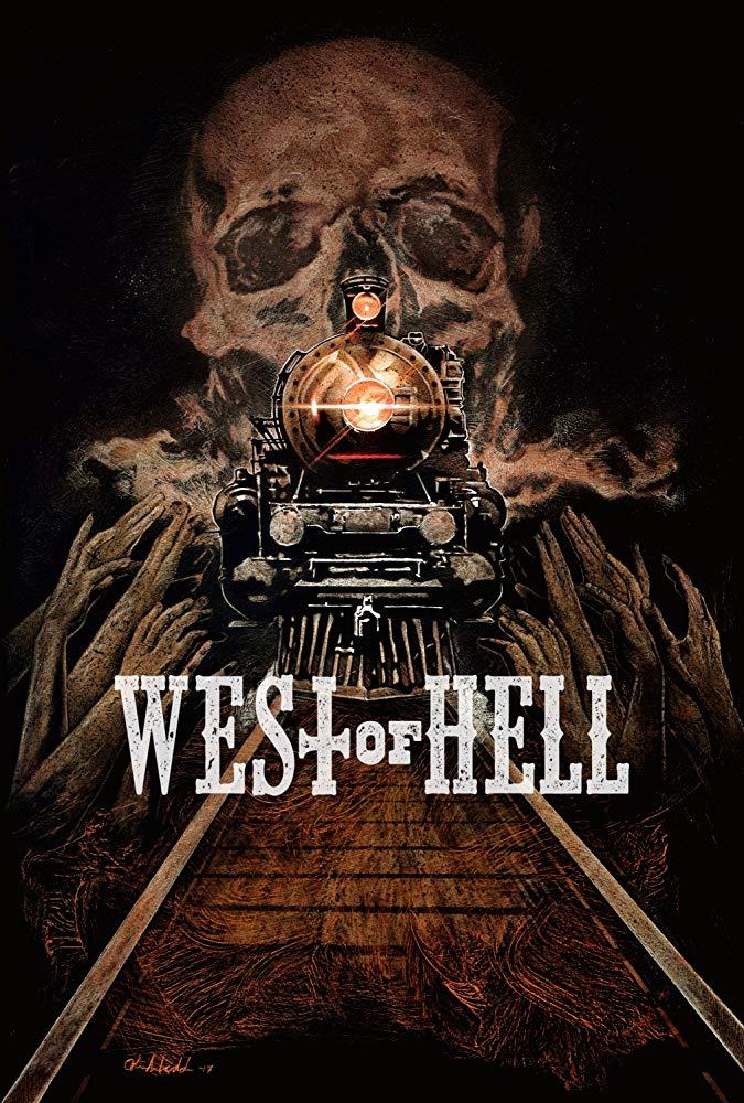 مشاهدة فيلم West of Hell (2018) مترجم HD اون لاين