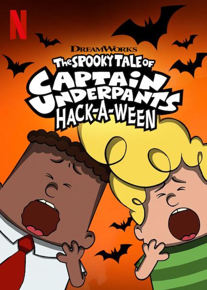 مشاهدة فيلم The Spooky Tale of Captain Underpants Hack-a-ween (2019) مترجم HD اون لاين