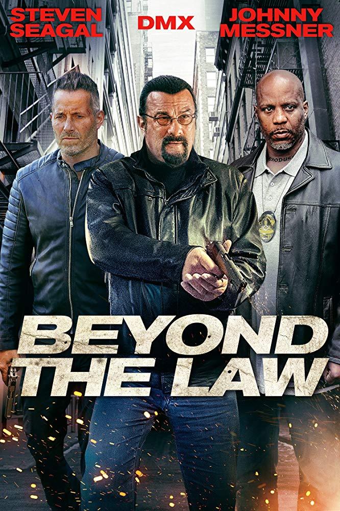 مشاهدة فيلم Beyond The Law (2019) مترجم HD اون لاين