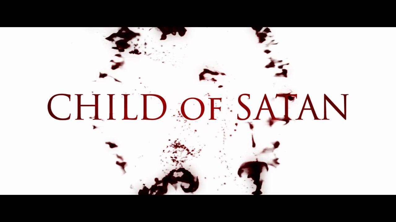 مشاهدة فيلم Child of satan 2017 مترجم HD اون لاين