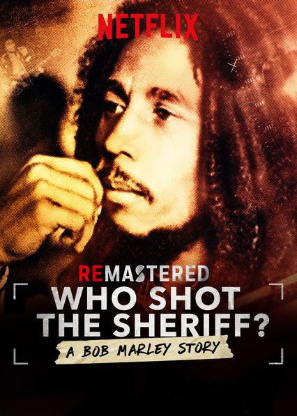 مشاهدة فيلم ReMastered: Who Shot the Sheriff (2018) مترجم HD اون لاين