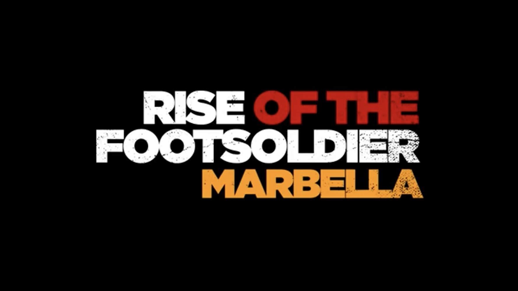 مشاهدة فيلم Rise of the Footsoldier 4 Marbella (2019) مترجم HD اون لاين